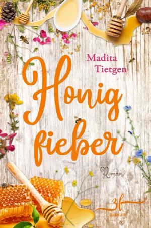 [Irland · Von Cider bis Liebe 03] • Honigfieber